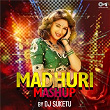 Madhuri Mashup | Dj Suketu