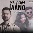 Ye Tum Jaano | Shubham Aadigaur