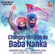 Changey Din Leya De Baba Nanka | Birender Dhillon, Shamsher Lehri