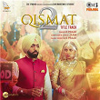 Qismat 2 (From "Qismat 2") | Jaani & B Praak