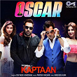 Oscar (From "Kaptaan") | Dev Negi, Badshah & Prateek Bachan