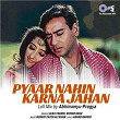 Pyaar Nahin Karna Jahan (Lofi Mix) | Alka Yagnik, Kumar Sanu & Abhimanyu-pragya