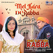 Mel Karade Rabba (From "Mel Karade Rabba") | Saheal Khan, Jaidev Kumar & Raqueeb Alam