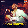 Guvva Gootilo (From "Swag") | Mano, Geetha Madhuri & Snigdha Sharma