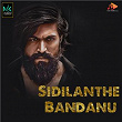 Sidilanthe Bandanu | S J Sanjay & Manju Kavi