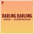 Darling Darliing | Ouseppachan
