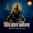 Shiv Tandav Stotram | Siddharth Amit Bhavsar & Madhubanti Bagchi