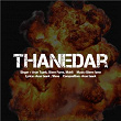Thanedar | Arun Tank, Steve Fame & Mohit