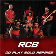 RCB Go Play Bold Reprise | John Kennady