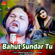 Bahut Sundar Tu | Human Sagar