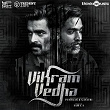 Vikram Vedha (Original Motion Picture Soundtrack) | Sam C S