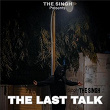 The Last Talk | The Singh