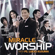 Miracle Worship | Sidney Mohede