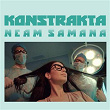 Neam Šamana | Konstrakta