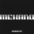 Mekano (Acoustic) | Konstrakta