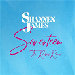 Seventeen (The Rubens Remix) | Shannen James