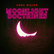Moonlight Doctrines | Luka Biljak