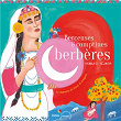 Berceuses & comptines berbères (27 chansons du Maroc et d'Algérie) | Mucat