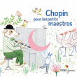 Chopin pour les petits maestros | Witold Malcuzynski