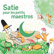 Satie pour les petits maestros | Frédéric Vaysse-knitter