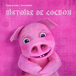 Histoire de cochon | Jean Bolo