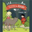 Les contes musicaux de Loupio: L'enfant-loup | Jean-françois Kieffer