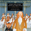 Vivaldi: Some Creatures Have All the Luck! (Little Stories of Great Composers) | Colm Feore