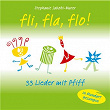 Fli, fla, flo! - 33 Lieder mit Pfiff | Kinderchor Der Stadt Zug, Johannes Meister