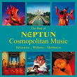 The Best of Neptun Cosmopolitan Music | Thors