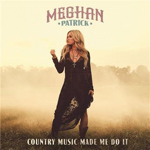 Meghan Patrick Country music made me do it coute 