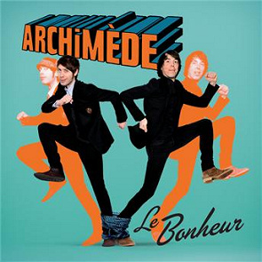 Archimède : Le bonheur - écoute gratuite et téléchargement MP3