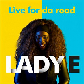 Lady E - Live for Da Road U0886446421667