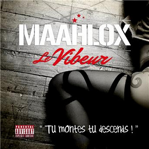 TÉLÉCHARGER MAAHLOX LE VIBEUR ÇA SORT COMME ÇA SORT MP3