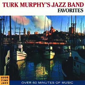 Favorites | Turk Murphy