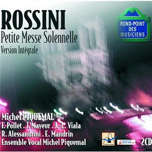 Rossini-Petite messe solennelle pour 4 voix solistes | Michel Piquemal