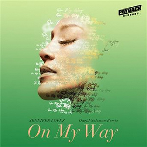 On My Way (Marry Me) | Jennifer Lopez, David Solomon