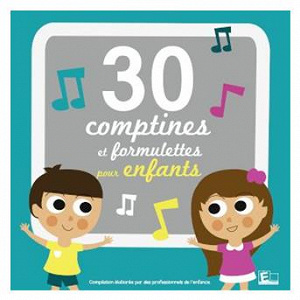 30 comptines et formulettes pour enfants | Sarah Thaïs