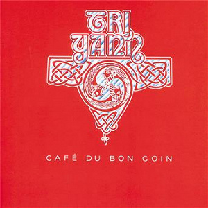 Café du bon coin | Tri Yann