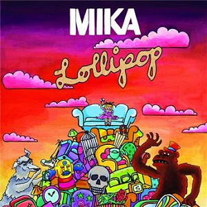 Lollipop (Remixes) | Mika