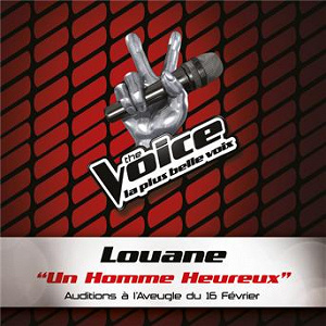 Un Homme Heureux - The Voice 2 | Louane