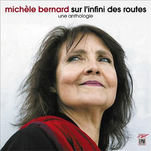 Sur l'infini des routes (Une anthologie) | Michèle Bernard