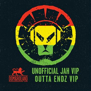 Unofficial Jah VIP / Outta Endz VIP | Dom & Roland