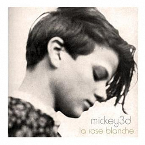 La rose blanche | Mickey 3d