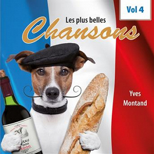 Les plus belles chansons, Vol. 4 | Yves Montand