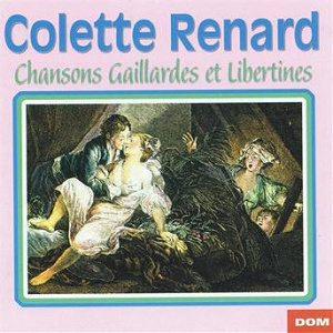 Chansons gaillardes et libertines | Colette Renard