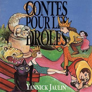 Contes pour les drôles | Yannick Jaulin