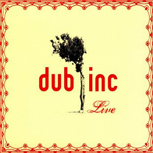 Live 2006 | Dub Inc