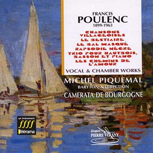 Poulenc : œuvres vocales & musique de chambre | Camerata De Bourgogne, Michel Piquemal, Dominique Monnin, Patrick Vilaire, Claude Stochl