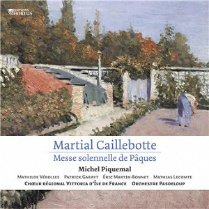 Martial Caillebotte: Messe solennelle de Pâques | Orchestre Pasdeloup