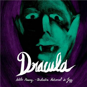 Dracula | Orchestre National De Jazz